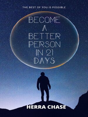 cover image of Become a Better PERSON in 21 Days